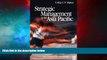 READ FREE FULL  Strategic Management in the Asia Pacific: Harnessing Regional and Organizational