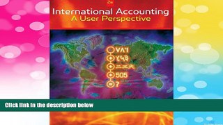 READ FREE FULL  International Accounting: A User Perspective:2nd (Second) edition  READ Ebook