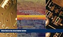 READ FREE FULL  Nation-States and the Multinational Corporation: A Political Economy of Foreign
