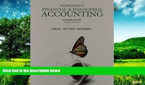 Must Have  Horngren s Financial   Managerial Accounting, The Financial Chapters and NEW