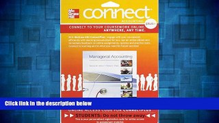 READ FREE FULL  Connect 1-Semester Access Card for Managerial Accounting: Creating Value in a