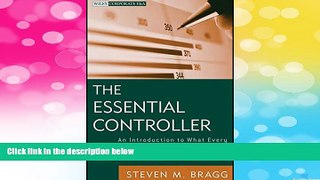 Must Have  The Essential Controller: An Introduction to What Every Financial Manager Must Know