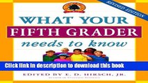 [Popular Books] What Your Fifth Grader Needs to Know: Fundamentals of a Good Fifth-Grade Education