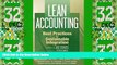 Big Deals  Lean Accounting: Best Practices for Sustainable Integration  Free Full Read Best Seller