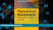 Big Deals  Physical Asset Management: With an Introduction to ISO55000  Free Full Read Best Seller