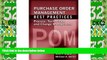 Big Deals  Purchase Order Management Best Practices: Process, Technology, and Change Management