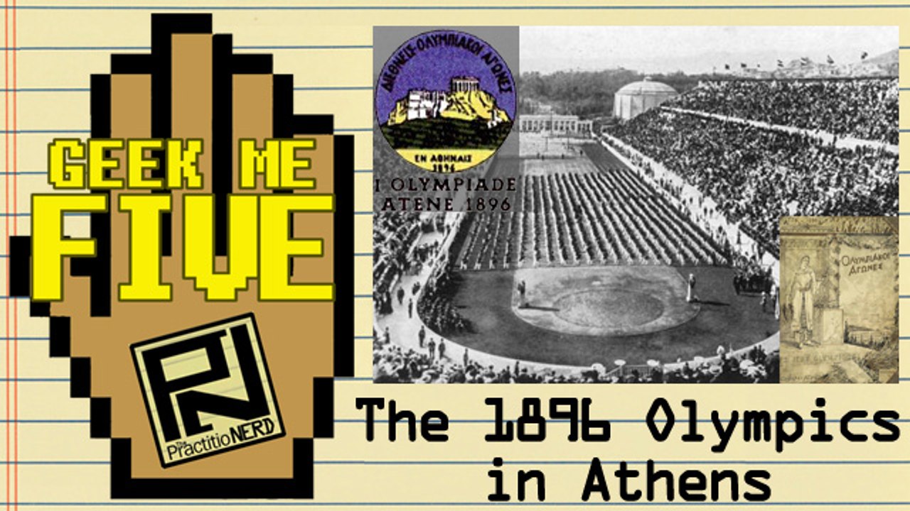The 1896 Olympic Games - Geek Me Five #14