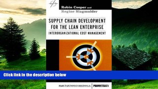 Must Have  Supply Chain Development for the Lean Enterprise: Interorganizational Cost Management