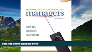 READ FREE FULL  By Eric Noreen, Peter Brewer, Ray Garrison: Managerial Accounting for Managers