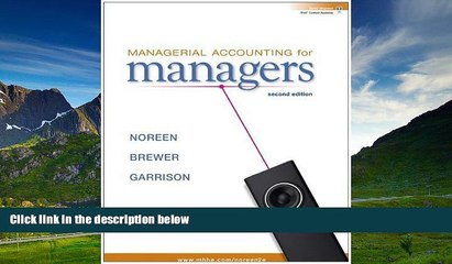 READ FREE FULL  By Eric Noreen, Peter Brewer, Ray Garrison: Managerial Accounting for Managers