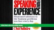 FREE PDF  Speaking from Experience: Illustrated Solutions to the Business Problems You Face