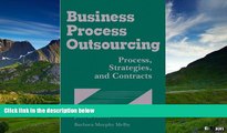READ FREE FULL  Business Process Outsourcing: Process, Strategies, and Contracts (with disk)