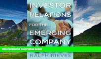 READ FREE FULL  Investor Relations For the Emerging Company  READ Ebook Full Ebook Free