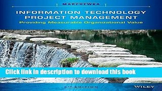 [Popular Books] Information Technology Project Management: Providing Measurable Organizational