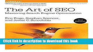 [Popular Books] The Art of SEO: Mastering Search Engine Optimization Full Online