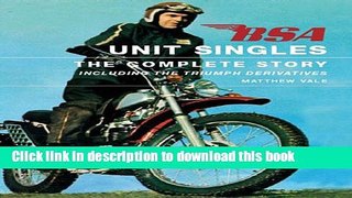 [PDF] BSA Unit Singles: The Complete Story including the Triumph Derivatives Full Colection