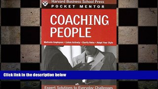 Free [PDF] Downlaod  Coaching People: Expert Solutions to Everyday Challenges (Pocket Mentor)