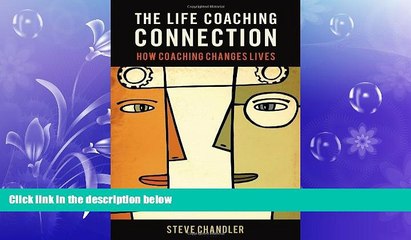 READ book  The Life Coaching Connection: How Coaching Changes Lives  FREE BOOOK ONLINE