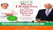 [PDF] Eat   Beat Diabetes with Picture Perfect Weight Loss: The Visual Program to Prevent and