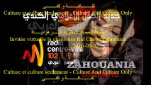 22 août 2016 - Culture et culture seulement - Invitée virtuelle la chanteuse Raï: Cheba Zahouania