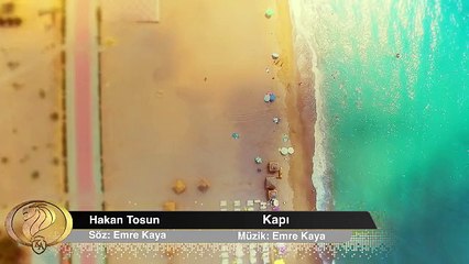 Hakan Tosun - Kapı (2016 Klip)
