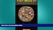 READ book  They Made It!: How Chinese, French, German, Indian, Iranian, Israeli and other foreign