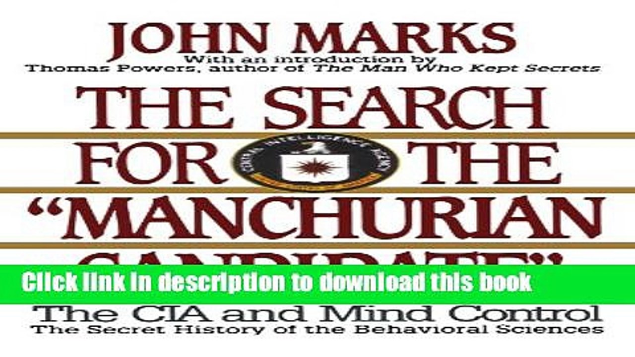 [PDF] The Search for the "Manchurian Candidate": The CIA and Mind Control: The Secret History of