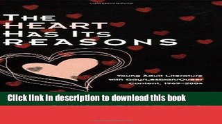 [PDF] The Heart Has Its Reasons: Young Adult Literature with Gay/Lesbian/Queer Content, 1969-2004