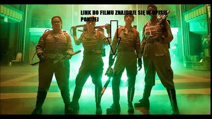Ghostbusters. Pogromcy duchów (2016) Cały Film Online PLMój film