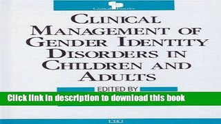 [PDF] Clinical Management of Gender Identity Disorders in Children and Adults (Clinical Practice)