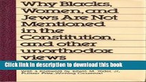 [PDF] Why Blacks, Women and Jews Are Not Mentioned in the Constitution, and Other Unorthodox Views