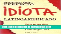 [Download] Manual Del Perfecto Idiota Latinamericano (Spanish Edition) Paperback Free