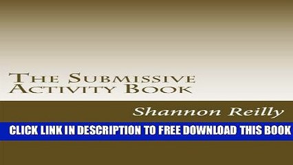 Download] The Submissive Activity Book: Building Blocks To Better Service Paperback Online
