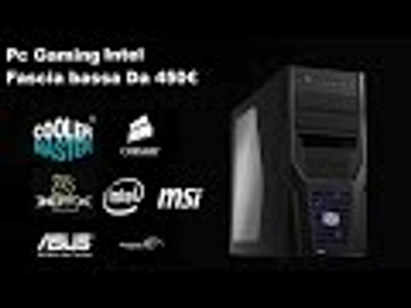 ⁣Pc Gaming - Entry Level - Configurazione Intel ITA