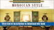 [PDF] Architecture and Design Library: Moroccan Style (Architecture   Design Library) [Full Ebook]