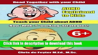 [PDF] ADHD Explained to Kids (Learning Disability Series Book 2) Popular Online