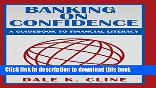 [PDF] Banking on Confidence: A Guidebook to Financial Literacy Popular Colection