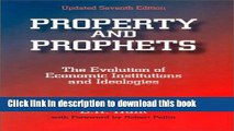[PDF] Property and Prophets: The Evolution of Economic Institutions and Ideologies Full Online