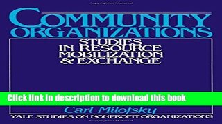 [PDF] Community Organizations: Studies in Resource Mobilization and Exchange [Full Ebook]