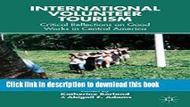 [PDF] International Volunteer Tourism: Critical Reflections on Good Works in Central America Full