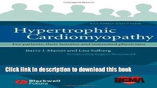 [PDF] Hypertrophic Cardiomyopathy: For Patients, Their Families and Interested Physicians Full