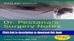 [PDF] Dr. Pestana s Surgery Notes: Top 180 Vignettes for the Surgical Wards Full Colection