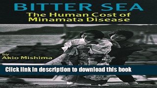 [PDF] Bitter Sea: The Human Cost of Minamata Disease Full Online