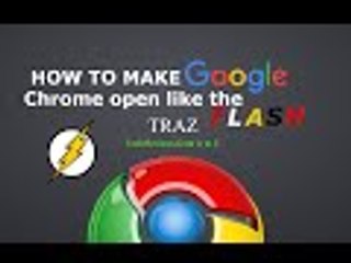 How to make Google Chrome open like Flash!