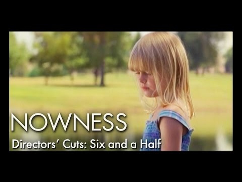 Directors’ Cuts: Six and a Half