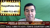 Denver Broncos vs. San Francisco 49ers Free Pick Prediction NFL Pro Football Odds Preview 8-20-2016