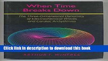[PDF] When Time Breaks Down: The Three-Dimensional Dynamics of Electrochemical Waves and Cardiac