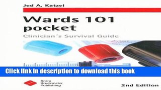 [Popular Books] Wards 101 Pocket: Clinician s Survival Guide Free Online