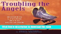 [PDF] Troubling The Angels: Women Living With Hiv/aids Full Colection