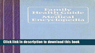 [Popular Books] Family Health Guide and Medical Encyclopedia Free Online